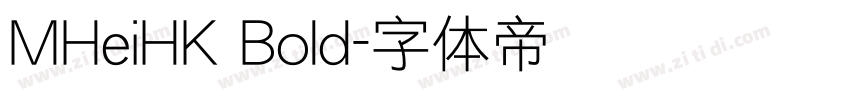 MHeiHK Bold字体转换